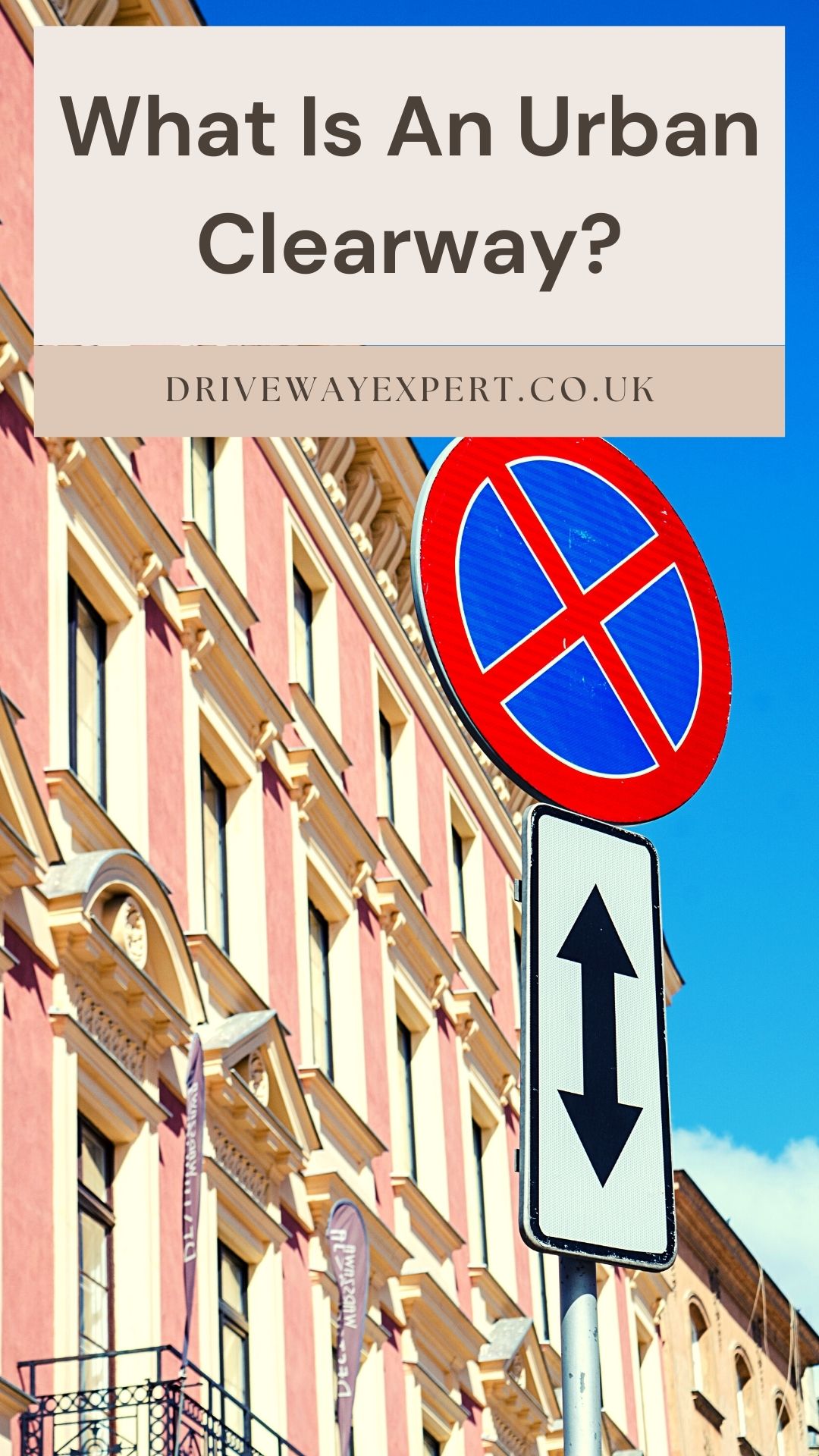 What Is An Urban Clearway? And why is it important Driveway Expert